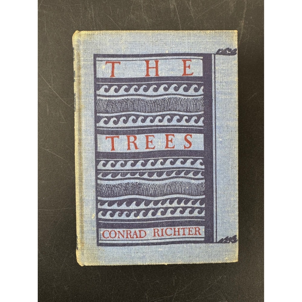 The Trees Conrad Richter 1940 Hardcover Alfred A Knopf‎ Historical Fiction Book